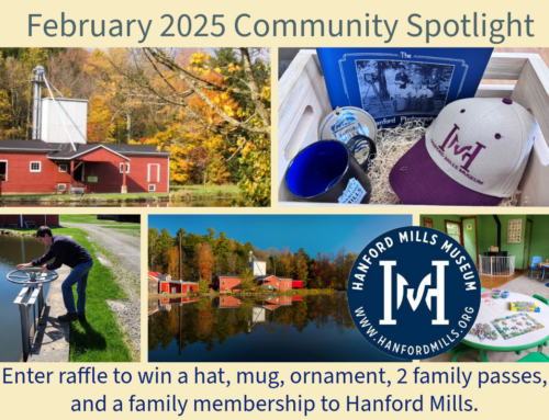 Hanford Mills Museum is our February 2025 Community Spotlight